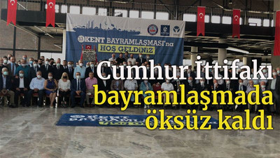 Cumhur İttifakı bayramlaşmada öksüz kaldı